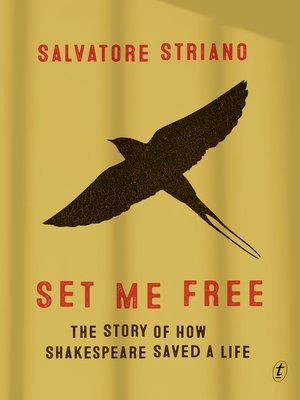 cover image of Set Me Free: How Shakespeare Saved a Life